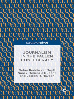 cover image of Journalism in the Fallen Confederacy